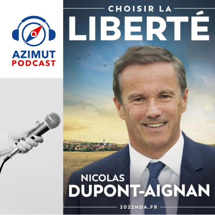 Nicolas Dupont Aignan - elections présidentielles - azimut podcast