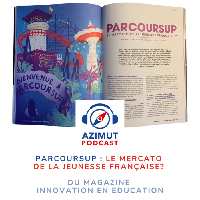 PARCOURSUP : le mercato  de la jeunesse française? extrait  du magazine  Innovation en éducation
