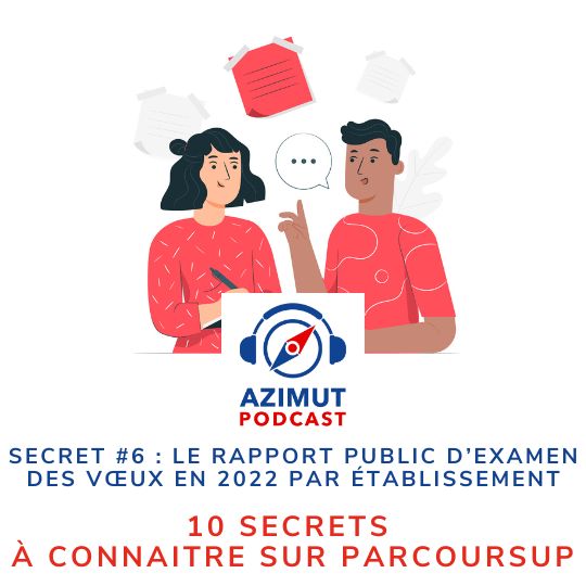 SECRET #6 : le rapport public d’examen des vœux en 2022 par établissement : 10 secrets à connaître sur PARCOURSUP