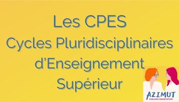 Les CPES : Cycles Pluridisciplinaires d’Enseignement Supérieur