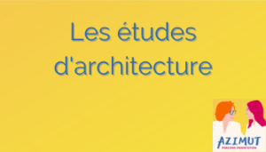 Les études d'architecture