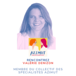 Valerie DENIZON Collectif AZIMUT