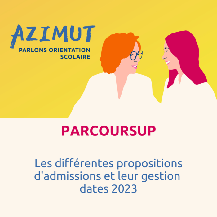 Les différentes propositions d’admissions et leur gestion – dates 2023 | PARCOURSUP